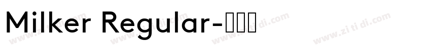 Milker Regular字体转换